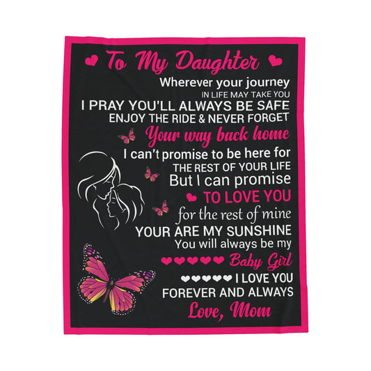 To My Daughter | Velveteen Plush Blanket