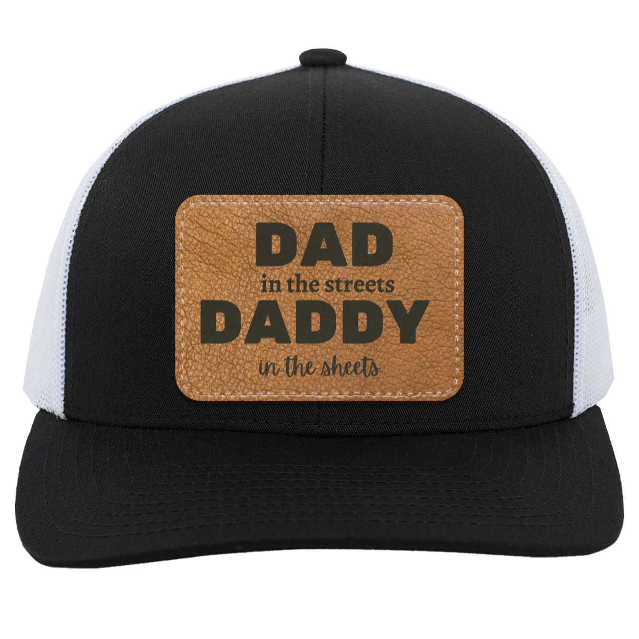 Dad in the streets Trucker Hat