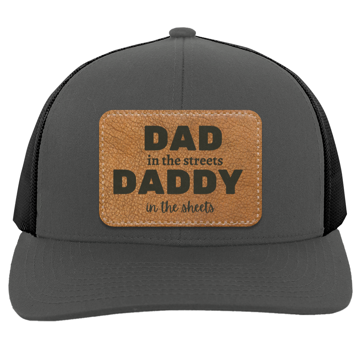 Dad in the streets Trucker Hat